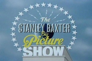 The Stanley Baxter Big Picture Show
